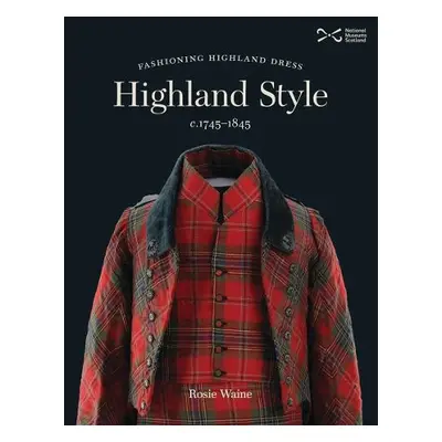 Highland Style - Waine, Rosie