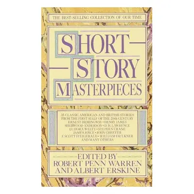 Short Story Masterpieces - Hemingway, Ernest a Faulkner, William