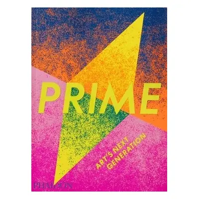 Prime - Editors, Phaidon