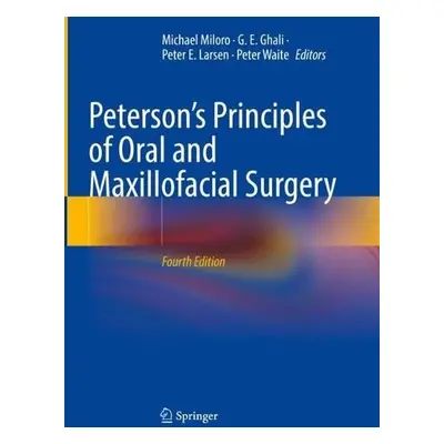 Peterson’s Principles of Oral and Maxillofacial Surgery