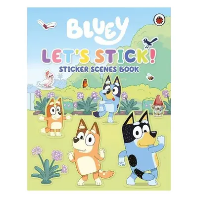 Bluey: Let's Stick! - Bluey