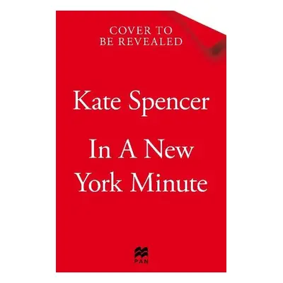 In A New York Minute - Spencer, Kate