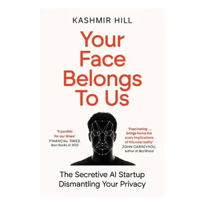 Your Face Belongs to Us - Hill, Kashmir