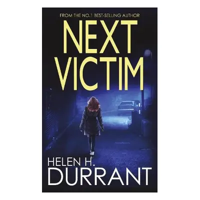 Next Victim - Durrant, Helen H