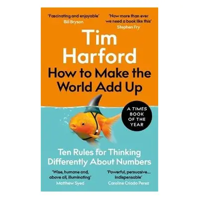 How to Make the World Add Up - Harford, Tim