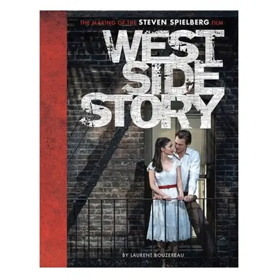 West Side Story - Bouzereau, Laurent