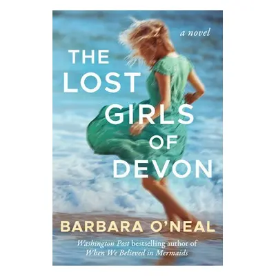 Lost Girls of Devon - O'Neal, Barbara