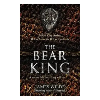 Bear King - Wilde, James