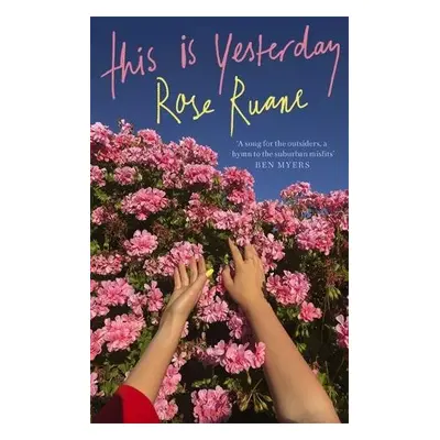 This Is Yesterday - Ruane, Rose