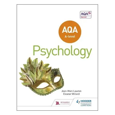 AQA A-level Psychology (Year 1 and Year 2) - Lawton, Jean-Marc a Willard, Eleanor