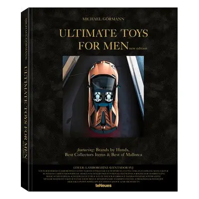 Ultimate Toys for Men, New Edition - Goermann, Michael