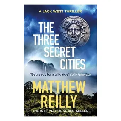 Three Secret Cities - Reilly, Matthew