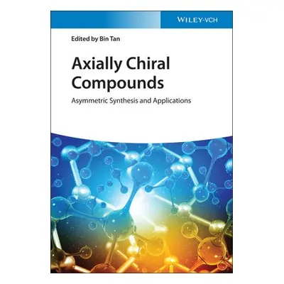 Axially Chiral Compounds