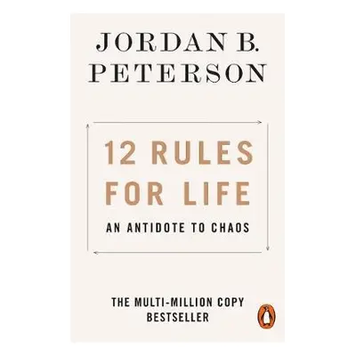 12 Rules for Life - Peterson, Jordan B.