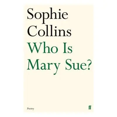 Who Is Mary Sue? - Collins, Sophie