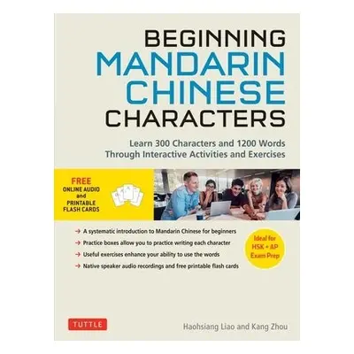 Beginning Mandarin Chinese Characters Volume 1 - Liao, Haohsiang a Zhou, Kang