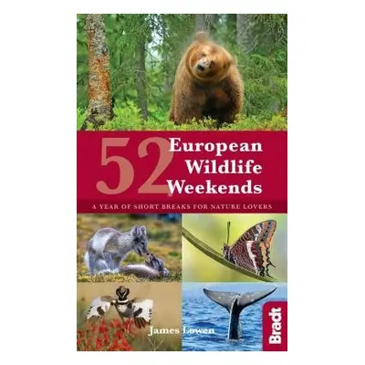 52 European Wildlife Weekends - Lowen, James