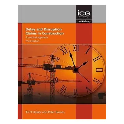 Delay and Disruption Claims in Construction - Haidar, Ali D