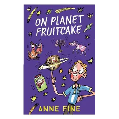 On Planet Fruitcake - Fine, Anne