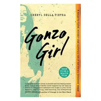 Gonzo Girl - Pietra, Cheryl Della