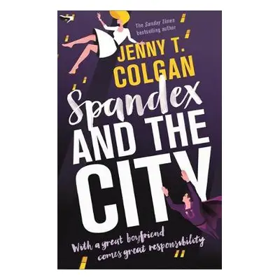 Spandex and the City - Colgan, Jenny T.