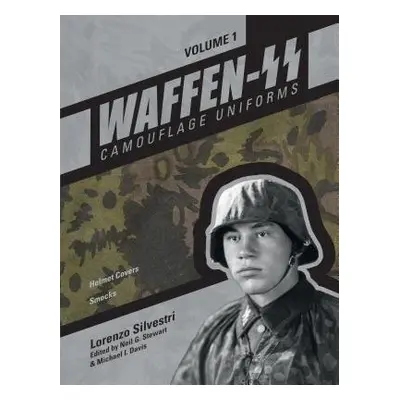 Waffen-SS Camouflage Uniforms, Vol. 1 - Silvestri, Lorenzo