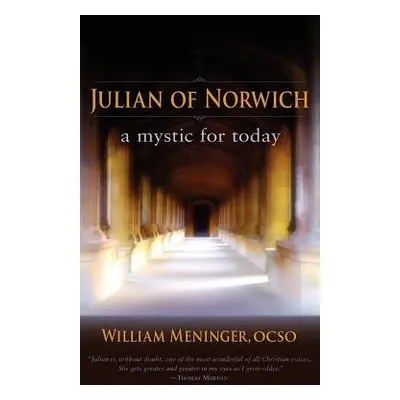 Julian of Norwich - Meninger, Fr William