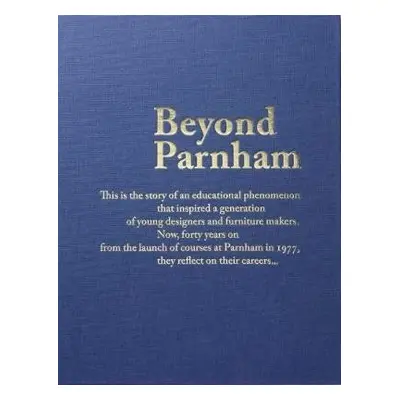 Beyond Parnham