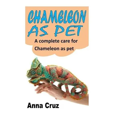 Chameleon as Pet - Cruz, Anna