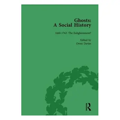 Ghosts: A Social History, vol 1 - Davies, Owen