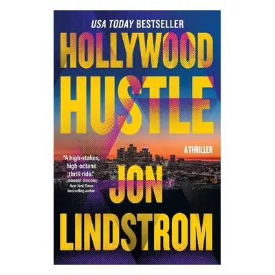 Hollywood Hustle - Lindstrom, Jon