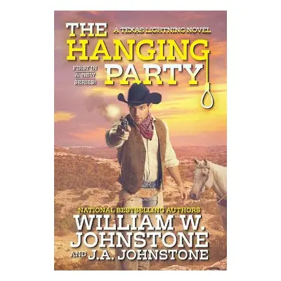 Hanging Party - Johnstone, William W. a Johnstone, J.A.