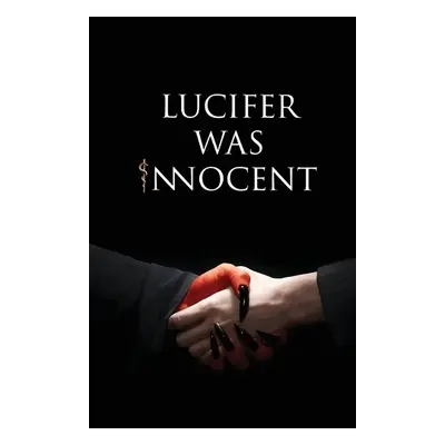 Lucifer was Innocent - Parsana, Tirth Raj