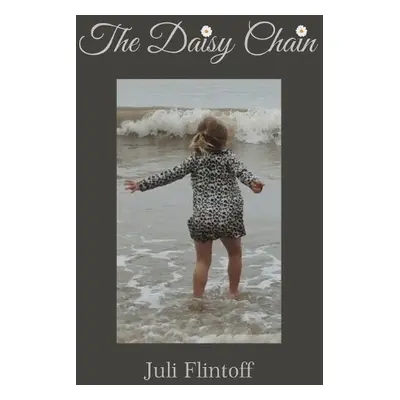 Daisy Chain - Flintoff, Juli