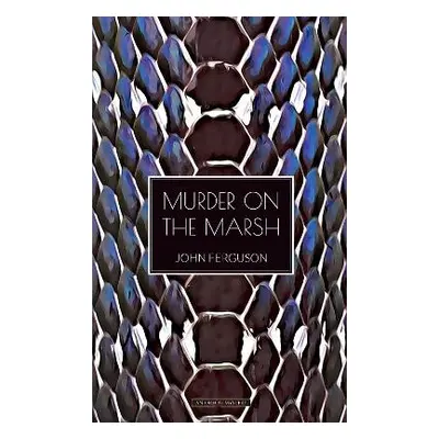 Murder on the Marsh - Ferguson, John