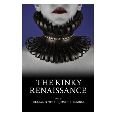 Kinky Renaissance