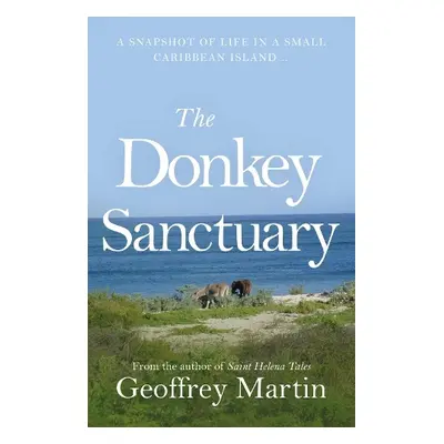 Donkey Sanctuary - Martin, Geoffrey