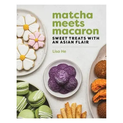 Matcha Meets Macaron - He, Lisa