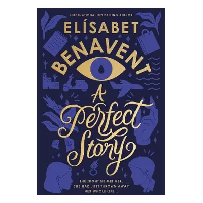 Perfect Story - Benavent, Elisabet