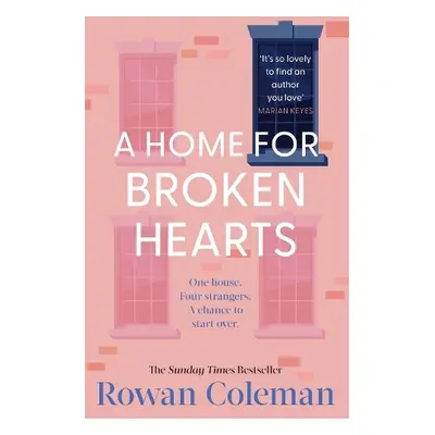 Home for Broken Hearts - Coleman, Rowan