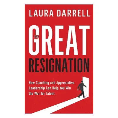 Great Resignation - Darrell, Laura