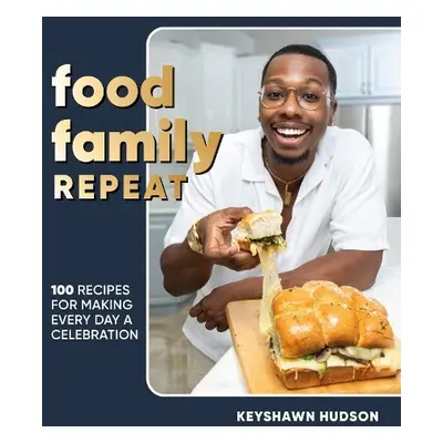 Food Family Repeat - Hudson, Author Keyshawn