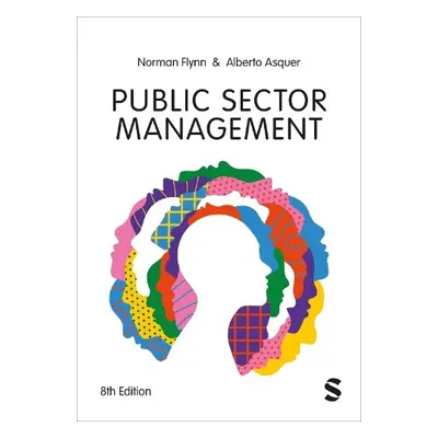 Public Sector Management - Flynn, Norman a Asquer, Alberto