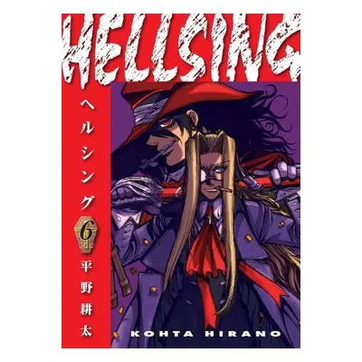 Hellsing Volume 6 (Second Edition) - Hirano, Kohta a Hirano, Kohta a Johnson, Duane