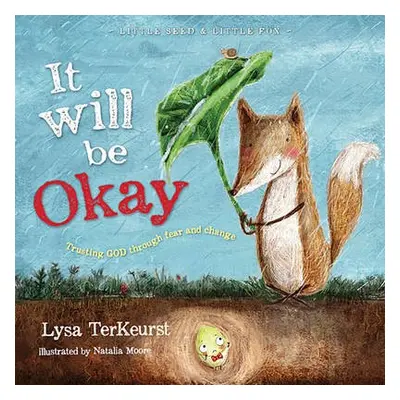 It Will be Okay - TerKeurst, Lysa