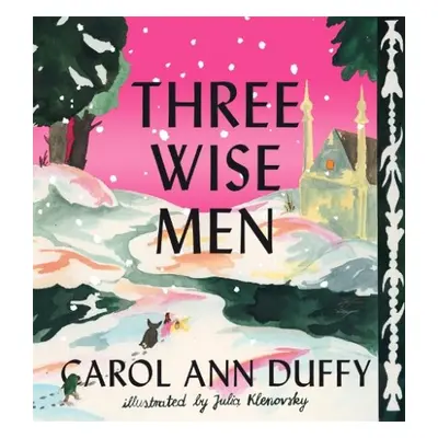 Three Wise Men - Duffy DBE, Carol Ann