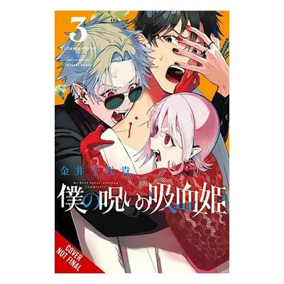 My Dear, Curse-Casting Vampiress, Vol. 3 - Kanai, Chisaki