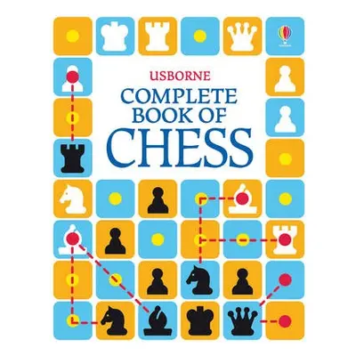 Usborne Complete Book of Chess - Dalby, Elizabeth