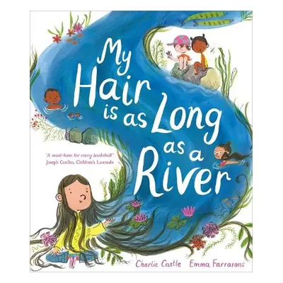 My Hair is as Long as a River - Castle, Charlie