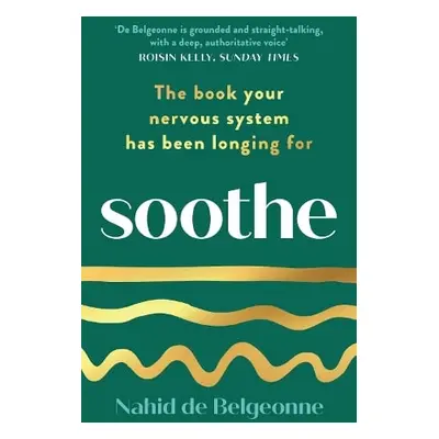 Soothe - Belgeonne, Nahid de